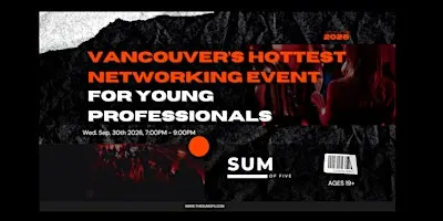 Vancouver's Hottest Networking Event For Young Professionals