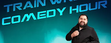 Trainwreck Comedy Hour