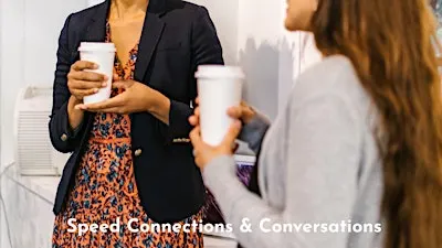 Speed Connections & Conversations