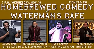 Homebrewed Comedy at Waterman's Cafe & Tasting Barn