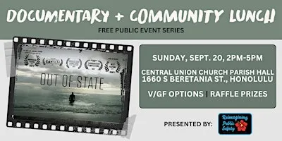 O'ahu: "Out of State" Documentary Screening and Community Lunch