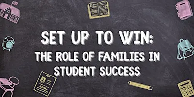 Fitler Presents: Set Up to Win | The Role of Families in Student Success