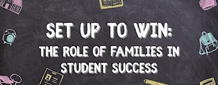 Fitler Presents: Set Up to Win | The Role of Families in Student Success