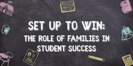 Fitler Presents: Set Up to Win | The Role of Families in Student Success