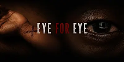 Eye for Eye
