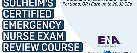 CEN Exam Review Course with Solheim Enterprises and Oregon ENA