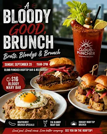 A BLOODY GOOD BRUNCH - Brats, Bloodys & Brunch