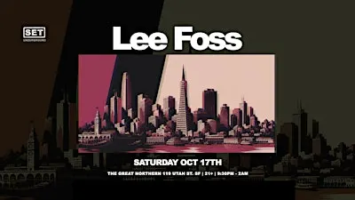 SET Underground with LEE FOSS at The Great Northern