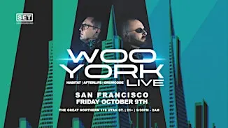 SET Underground with WOO YORK LIVE at The Great Northern
