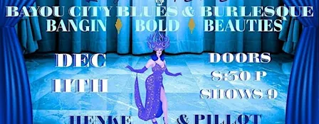Bayou City Blues & Burlesque