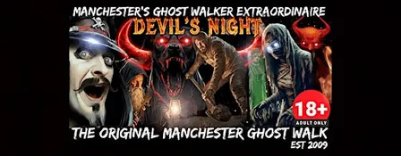 THE  ORIGINAL MANCHESTER GHOST WALK “DEVIL’S NIGHT ” SPECIAL