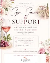 Sip, Savor and Support - CECPTA Silent Auction