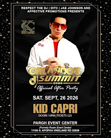 KID CAPRI - Orlando Dj Summit Afterparty