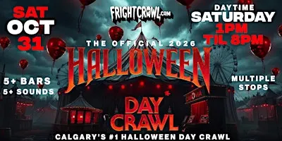 The Fright Crawl | Calgary Halloween Day Bar Crawl 2026 | Sat, Oct 31