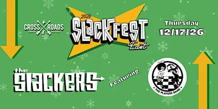 SlackFest East Holiday Show w/ The Slackers, & The Players Band