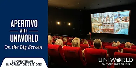Aperitivo with Uniworld: On The Big Screen | Gold Coast