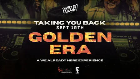 WAH: Taking You Back (Golden Era)