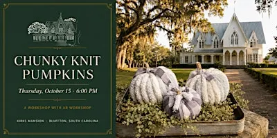 Chunky Knit Pumpkins at Kirks Mansion