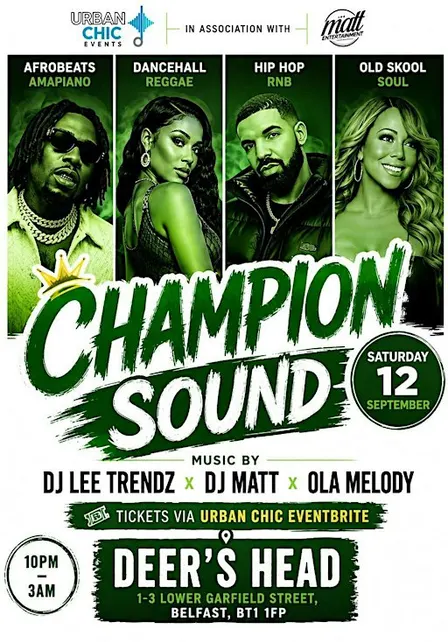 Champion Sound Deershead Belfast Saturday 12 September