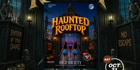HAUNTED ROOFTOP | HIGH SOCIETY HALLOWEEN WEEKND