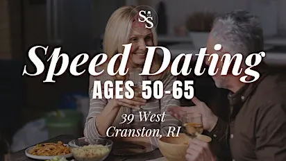 Speed Dating Ages 50-65 in Cranston, RI at 39 West