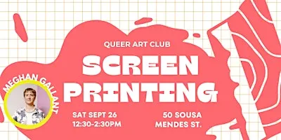 Queer Art Club: Screen Printing