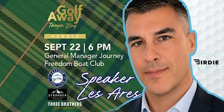 Network with Speaker at our Golf Away Huddle