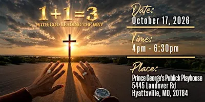 1 + 1 = 3 With God Leading The Way ~ Live Stage Play