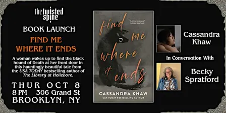BOOK LAUNCH: FIND ME WHERE IT ENDS by Cassandra Khaw