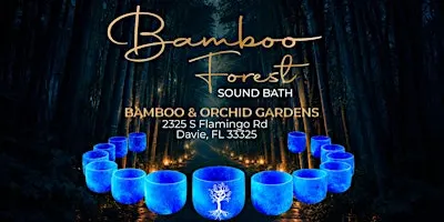 Bamboo Forest Sound Bath
