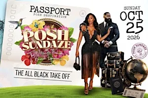 POSH SUNDAZE OBSIDĨAN OCTOBER THE ALL BLACK TAKE OFF ✈️ EXPERIENCE