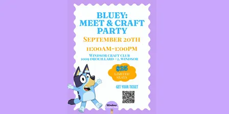 Bluey: Meet and Greet Craft Party