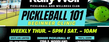 RallyWell Pickleball 101 Clinics