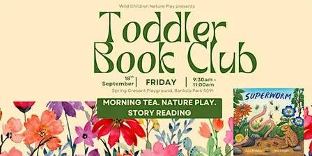 Toddler Book Club: Superworm