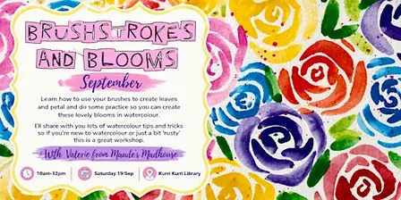 Create, Relax, Connect: Brushstrokes & Blooms