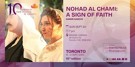 Toronto - Nohad Al Chami: A Sign of Faith - LFFC