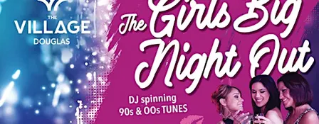 The Girls Big Night Out