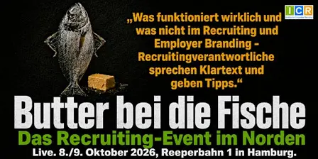 Butter bei die Fische - Das Event für Recruitingverantwortliche im Norden