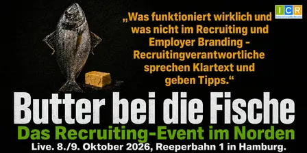 Butter bei die Fische - Das Event für Recruitingverantwortliche im Norden