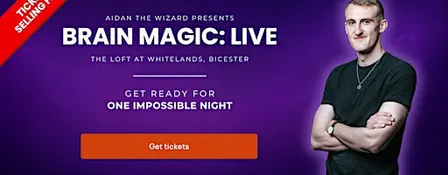 Brain Magic: LIVE @ The Loft, Bicester