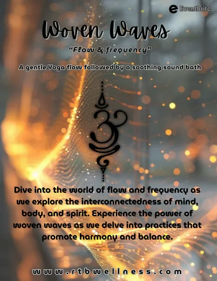 Woven Waves- Flow & Frequency