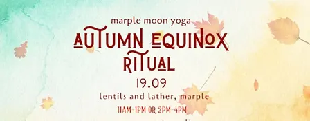 Autumn Equinox Ritual | Yoga, Cacao + Journaling