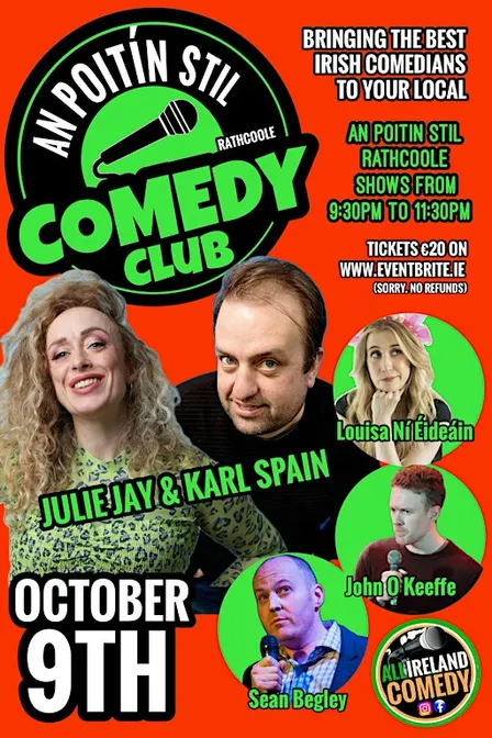 An poitin Stil comedy club Oct.9th