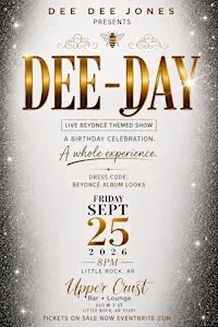 DEE-DAY : The Birthday Experience
