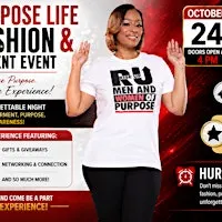 Purpose Life Fashion & Empowerment Event