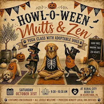 "Howl-O-Ween" Mutts & Zen Rescue Doggy Yoga - all ages & levels