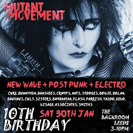 Mutant Movement 10th Birthday: Retro Alternative Daytime Disco 3-10pm