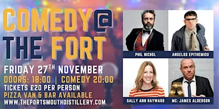 Comedy @ The Fort with Phil Nichol, Angelos Epithemiou & Sally Ann Hayward
