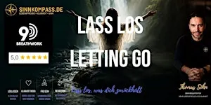 9D-Breathwork Journeys "LASS LOS" in München Umgebung