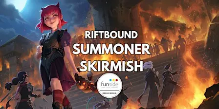 RIFTBOUND - Summoner Skirmish